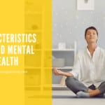 Characteristics of Good Mental Health