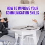 How To Improve Your Communication Skills