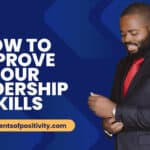 How to Improve Your Leadership Skills