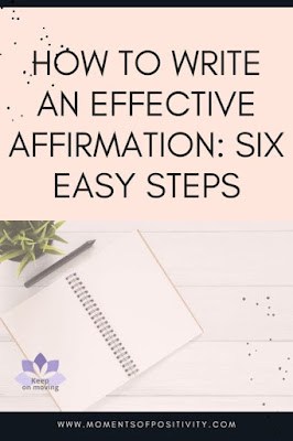 How-to-Write-An-Effective-Affirmation-Six-Easy-Steps.