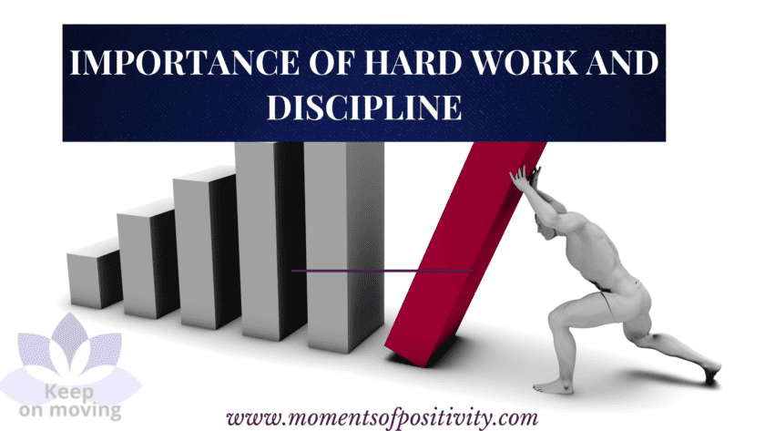 Importance of Hard Work and Discipline