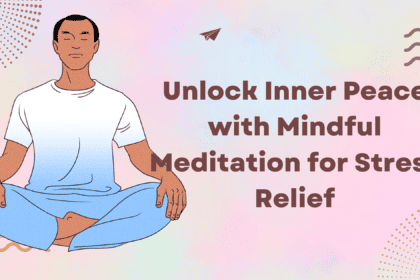 Unlock Inner Peace with Mindful Meditation for Stress Relief momentsofpositivity