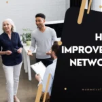How to Improve Your Networking Skills